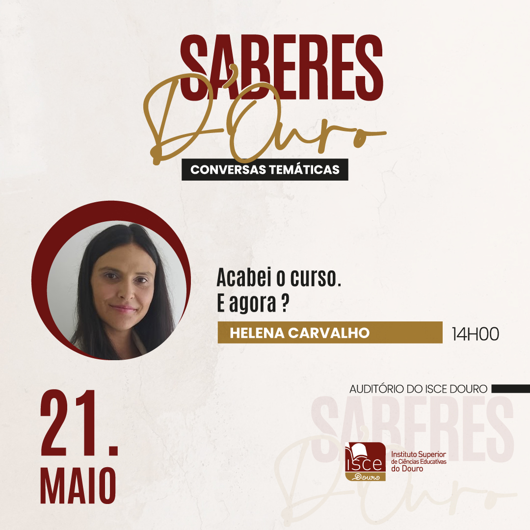 Saberes D'Ouro | "Acabei o curso. E agora?"